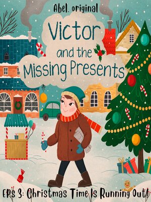 cover image of Victor and the Missing Presents--Short and fun bedtime stories for kids, Season 1, Episode 3